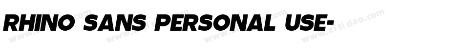 RHINO SANS PERSONAL USE字体转换